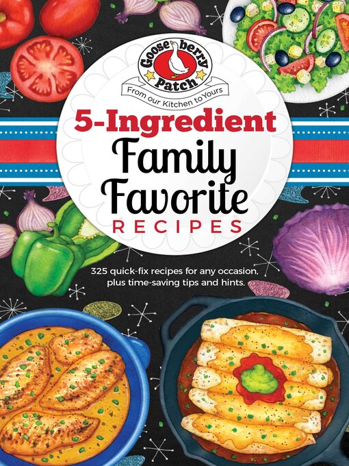 Title details for 5 Ingredient Family Favorite Recipes by Gooseberry Patch - Available